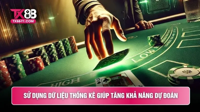 Sử dụng dữ liệu thống kê giúp tăng khả năng dự đoán